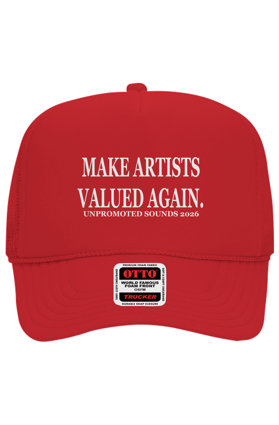 MAKE ARTISTS VALUED AGAIN Trucker Hat