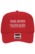 MAKE ARTISTS VALUED AGAIN Trucker Hat