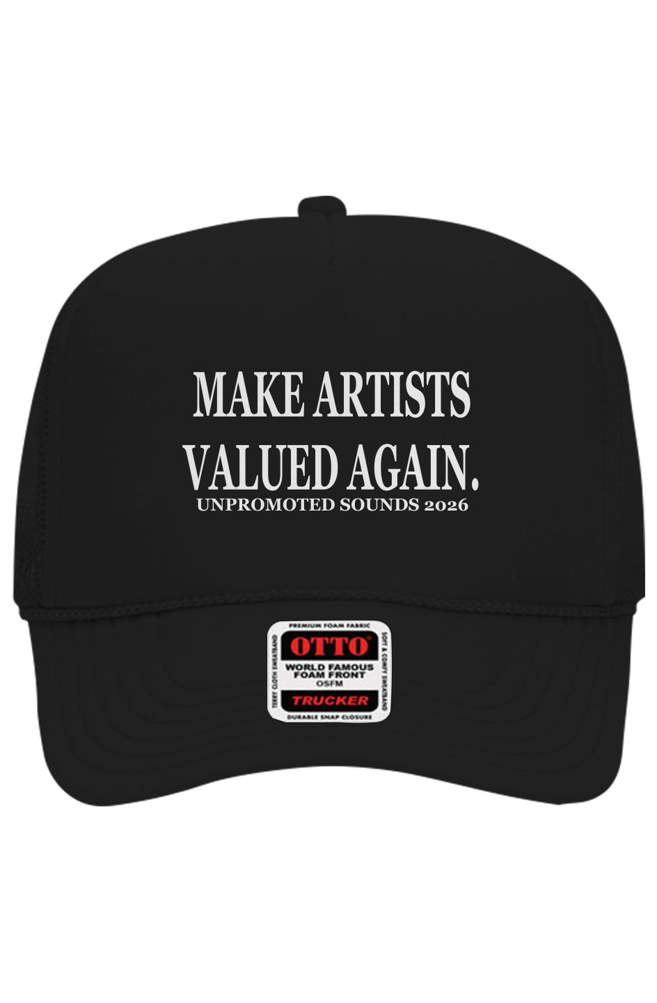 MAKE ARTISTS VALUED AGAIN Trucker Hat