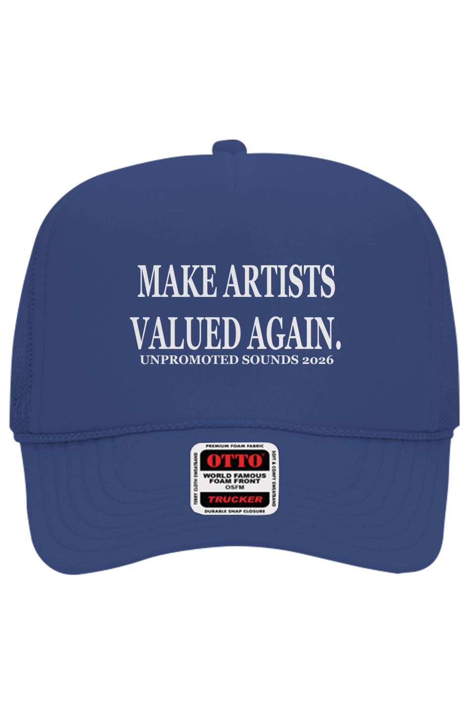 MAKE ARTISTS VALUED AGAIN Trucker Hat